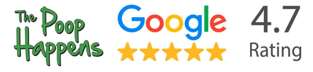 The Poop Happens Honest Google Rating